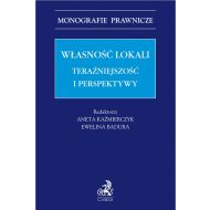 Własność lokali. Teraźniejszość i perspektywy - ksiazka_1691565_9788381989657_wlasnosc-lokali-terazniejszosc-i-perspek.jpg