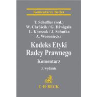 Kodeks Etyki Radcy Prawnego. Komentarz - ksiazka_1691571_9788381986038_kodeks-etyki-radcy-prawnego-komentarz.jpg