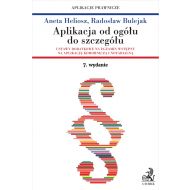 Aplikacja od ogółu do szczegółu. Ustawy dodatkowe na egzamin wstępny na aplikację komorniczą i notarialną - ksiazka_1691585_9788382351835_aplikacja-od-ogolu-do-szczegolu-ustawy-d.jpg