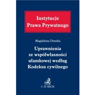 Uprawnienia ze współwłasności ułamkowej według kodeksu cywilnego - ksiazka_1691590_9788382351743_uprawnienia-ze-wspolwlasnosci-ulamkowej-.jpg