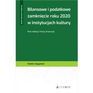 Bilansowe i podatkowe zamknięcie roku 2020 w instytucjach kultury - ksiazka_1697030_9788382353990_bilansowe-i-podatkowe-zamkniecie-roku-20.jpg