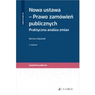 Nowa ustawa - Prawo zamówień publicznych. Praktyczna analiza zmian - ksiazka_1697041_9788382354256_nowa-ustawa-prawo-zamowien-publicznych-p.jpg