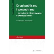 Drogi publiczne i wewnętrzne - zarządzanie, finansowanie, odpowiedzialność - ksiazka_1697044_9788382351255_drogi-publiczne-i-wewnetrzne-zarzadzanie.jpg