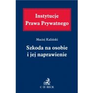 Szkoda na osobie i jej naprawienie - ksiazka_1700838_9788381581998_szkoda-na-osobie-i-jej-naprawienie.jpg