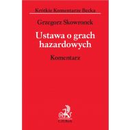 Ustawa o grach hazardowych. Komentarz - ksiazka_1700846_9788382350319_ustawa-o-grach-hazardowych-komentarz.jpg