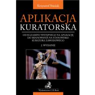 Aplikacja kuratorska - od egzaminu wstępnego na aplikację do mianowania na stanowisko kuratora zawodowego - ksiazka_1707017_9788382351491_aplikacja-kuratorska-od-egzaminu-wstepne.jpg