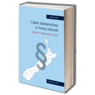 Czyny niedozwolone w Nowej Zelandii. Accident Compensation System - ksiazka_1708272_9788380618701_czyny-niedozwolone-w-nowej-zelandii-acci.jpg