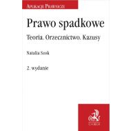 Prawo spadkowe Teoria. Orzecznictwo. Kazusy - ksiazka_1709039_9788382353655_prawo-spadkowe-teoria-orzecznictwo-kazus.jpg