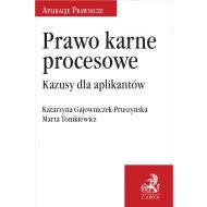 Prawo karne procesowe. Kazusy dla aplikantów - ksiazka_1716494_9788382352764_prawo-karne-procesowe-kazusy-dla-aplikan.jpg