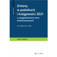 Zmiany w podatkach i księgowości 2021 z uwzględnieniem tarcz antykryzysowych - ksiazka_1718061_9788382354270_zmiany-w-podatkach-i-ksiegowosci-2021-z-.jpg