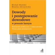 Dowody i postępowanie dowodowe w procesie karnym. Komentarz praktyczny z orzecznictwem. Wzory pism procesowych - ksiazka_1718068_9788382353174_dowody-i-postepowanie-dowodowe-w-procesi.jpg