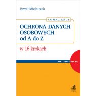 Ochrona danych osobowych od A do Z w 16 krokach - ksiazka_1721975_9788382353150_ochrona-danych-osobowych-od-a-do-z-w-16-.jpg