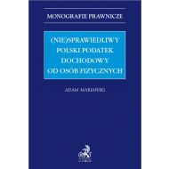 (Nie)sprawiedliwy polski podatek dochodowy od osób fizycznych - ksiazka_1737733_9788382356946_niesprawiedliwy-polski-podatek-dochodowy.jpg