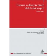 Ustawa o doręczeniach elektronicznych. Komentarz - ksiazka_1739646_9788382353914_ustawa-o-doreczeniach-elektronicznych-ko.jpg