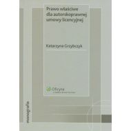 Prawo właściwe dla autorskoprawnej umowy licencyjnej - ksiazka_295604_9788376019499_prawo-wlasciwe-dla-autorskoprawnej-umowy.jpg