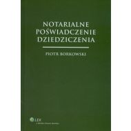 Notarialne poświadczenie dziedziczenia - ksiazka_363075_9788326412035_notarialne-poswiadczenie-dziedziczenia.jpg