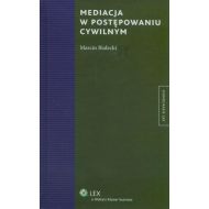 Mediacja w postępowaniu cywilnym - ksiazka_374220_9788326416088_mediacja-w-postepowaniu-cywilnym.jpg