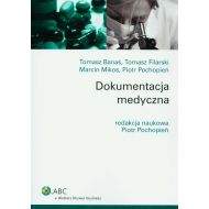 Dokumentacja medyczna - ksiazka_392951_9788326451980_dokumentacja-medyczna.jpg