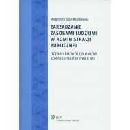 Zarządzanie zasobami ludzkimi w administracji publicznej. Ocena i rozwój członków korpusu służby cywilnej - ksiazka_612175_9788326441264_zarzadzanie-zasobami-ludzkimi-w-administ.jpg