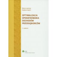 Optymalizacja opodatkowania dochodów przedsiębiorców - ksiazka_616390_9788326441615_optymalizacja-opodatkowania-dochodow-prz.jpg