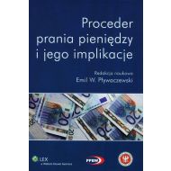 Proceder prania pieniędzy i jego implikacje - ksiazka_641944_9788326442759_proceder-prania-pieniedzy-i-jego-implika.jpg