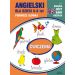 Angielski dla dzieci 6-8 lat: Pierwsze słówka. Ćwiczenia