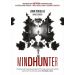 Mindhunter.: Tajemnice elitarnej jednostki FBI zajmującej się ściganiem seyjnych przestępców