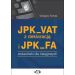 JPK_VAT z deklaracją i JPK_FA
