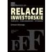 Relacje inwestorskie: Ewolucja - Fukcjonowanie - Wyzwania