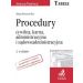 Procedury: cywilna, karna, administracyjna i sądowoadministracyjna