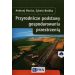 Przyrodnicze podstawy gospodarowania przestrzenią