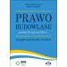 Prawo budowlane od dnia 28 czerwca 2015 r. Szczegółowy komentarz do zmian