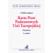 Karta Praw Podstawowych Unii Europejskiej. Komentarz