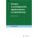 Zmiany w postępowaniu egzekucyjnym w administracji